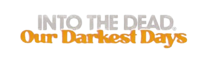 Into the Dead Our Darkest Days Highly Compressed